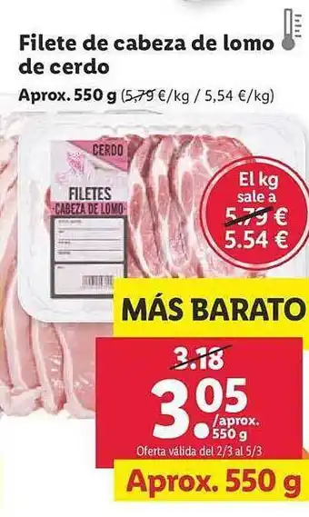 Lidl Filete de cabeza de lomo de cerdo oferta