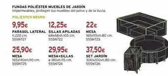 Cadena88 H.220 cm. 555n727 25,90€ mesa 165x140xh.90 cm. 555n725 9,95€ 12,25€ parasol lateral sillas apiladas 68x68xh.105 cm. oferta