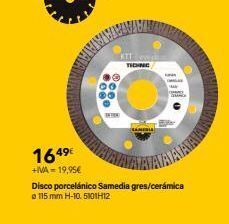 Cadena88 Baribir 164⁹€ +iva - 19,95€ 00 ⓡo tiche lamedia aus disco porcelánico samedia gres/cerámica 115 mm h-10, 5101h12 oferta