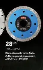 2806€ +iva= 33,95€ disco diamante turbo ratio q-max especial porcelánico 115x1,2 mm. 1393a115 . s