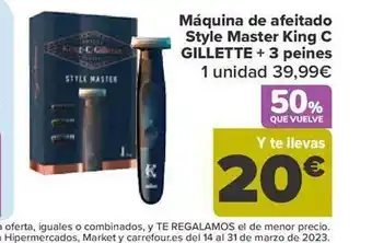 Carrefour Máquina de afeitado style master king c gillette + 3 peines oferta