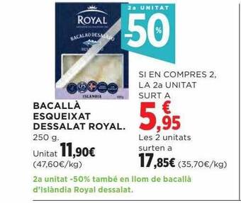 Hipercor 2a unitat -50% bacallà esqueixat dessalat royal oferta
