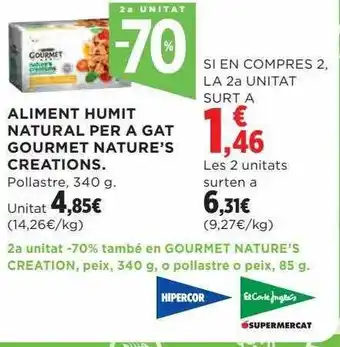 Hipercor 2a unitat -70% aliment humit natural per a gat gourmet nature's creationes oferta