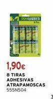 Cadena88 Dodgarder  1,90€  8 tiras adhesivas atrapamoscas 555n504 oferta