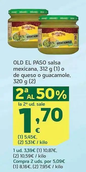HiperDino Old el paso salsa mexicana, o de queso o guacamole oferta
