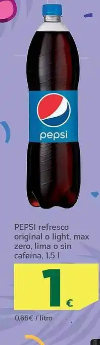 HiperDino Pepsi refresco original o light, max zero, lima o sin cafeína oferta