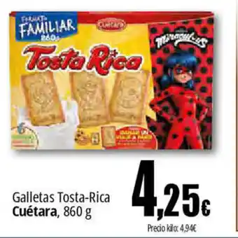 Unide Supermercados Galletas Tosta Rica Cuétara oferta