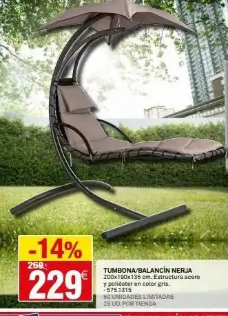 Bricoking -14% 269 229€ tumbona/balancin nerja 200x190x135 cm. estructura acero y poliéster en color gris. -575.1315 50 unidades li oferta