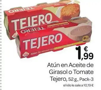 Supermercados El Jamón Atún En Aceite De Girasol O Tomate Tejero, 52g, Pack 3 oferta