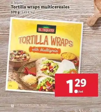 Lidl El Tequito Tortilla Wraps Multicereales 370g oferta