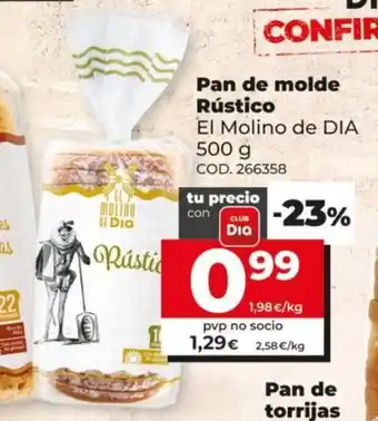 Dia El Molino de DIA Pan de molde Rústico 500 g oferta