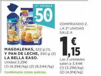 Supercor Magdalenas Y Pan De Leche La Bella Easo 2a Unidad -50% oferta
