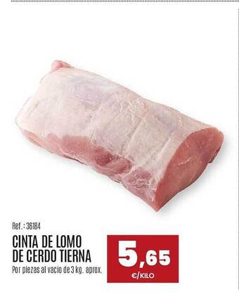Makro Cinta de lomo de cerdo tierna oferta