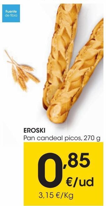 Eroski Eroski pan candeal picos 270 g oferta
