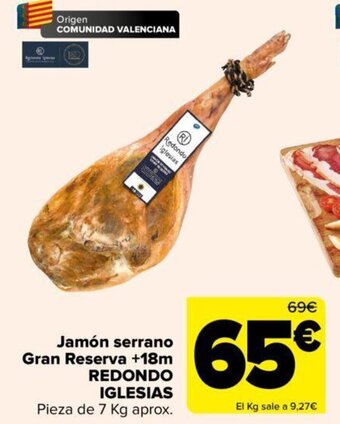 Carrefour Jamón Serrano Gran Reserva +18m Redondo Iglesias oferta