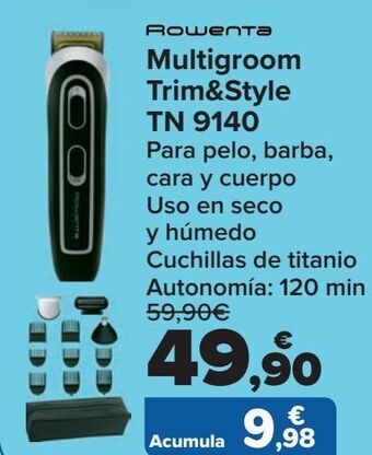 Carrefour Rowenta multigroom trim&style tn 9140 oferta
