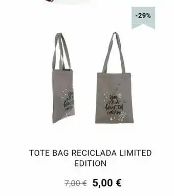 Ale-Hop Tote bag reciclada limited edition 7,00 € 5,00 € you are a limited equi -29% oferta