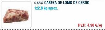Abordo Cabeza de lomo de cerdo oferta