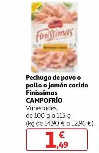 Alcampo Pechuga de pavo o pollo o jamón cocido finíssimas campofrío oferta