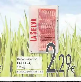 Valvi Supermercats Bacon selecció la selva oferta
