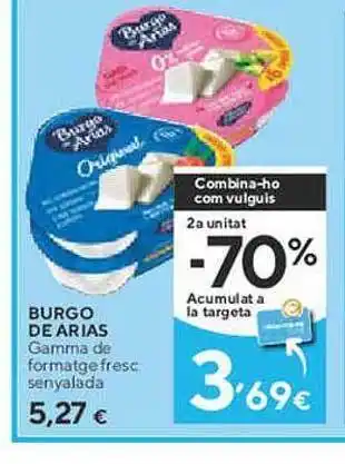 Caprabo 2a unidad -70% burgo de arias gamma de formatge fresc senyalada oferta
