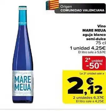 Carrefour 2a unidad -50% vino mare meua aguja blanco semi-dulce oferta