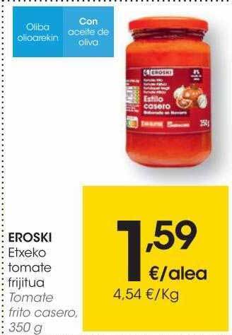 Eroski Eroski tomate frito casero oferta