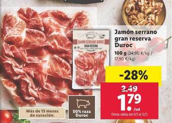 Lidl Jamón serrano gran reserva duroc oferta