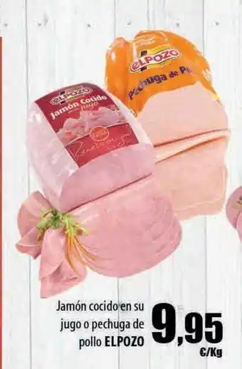 Spar Tenerife Jamón cocido en su jugo o pechuga de pollo elpozo oferta