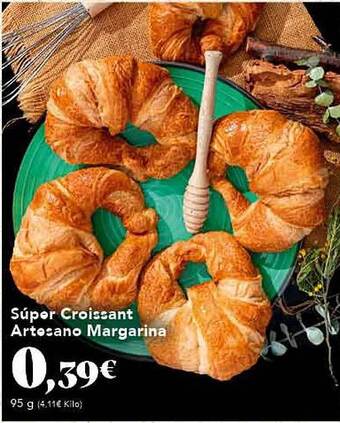 Gadis Súper croissant artesano margarina oferta