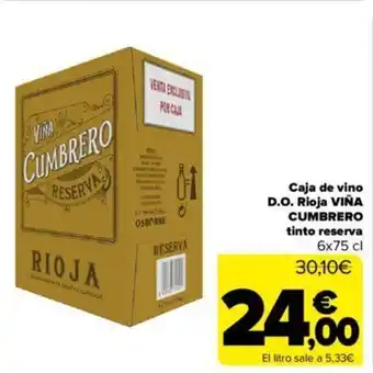 Carrefour Caja de Vino D.O Rioja Vina Cumbrero Tinto Reserva oferta
