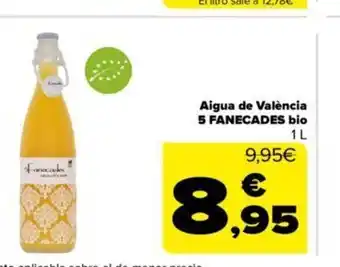 Carrefour Aigua de valencia 5 Fanecades Bio 1L oferta