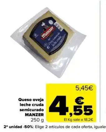 Carrefour Queso Oveja leche cruda Semicurado Manzer oferta