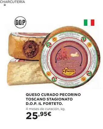 Hipercor Queso curado pecorino toscano stagionato d.o.p. il forteto oferta