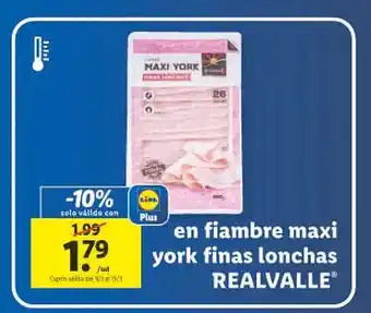 Lidl Fiambre maxi york finas lonchas realvalle oferta