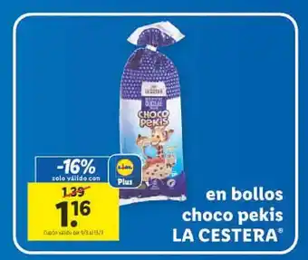 Lidl Bollos choco pekis la cestera oferta