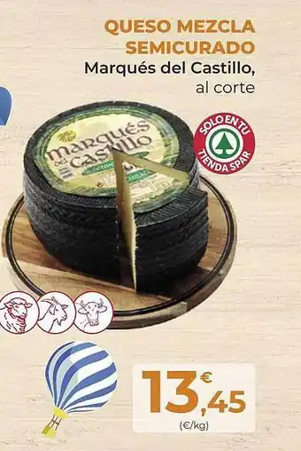 SPAR Gran Canaria Queso mezcla semicurado marqués del castilo al corte oferta