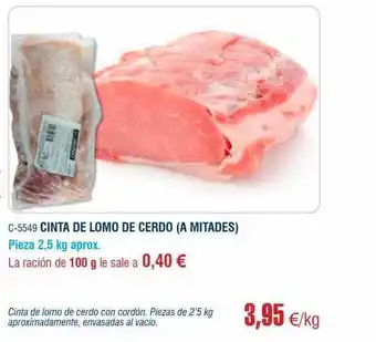 Abordo Cinta de lomo de cerdo (a mitades) oferta