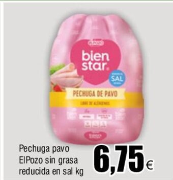 FROIZ Pechuga Pavo Elpozo Sin Grasa Reducida En Sal kg oferta