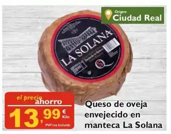 Supermercados La Despensa Queso de oveja envejecido en manteca La Solana oferta