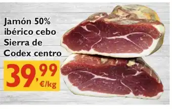 Supermercados La Despensa Jamón 50% ibèrico cebo Sierra de Codex centro oferta