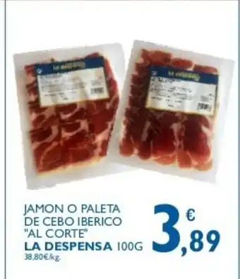 Supermercados La Despensa La Despensa Jamon O Paleta De Cebo Iberico "Al Corte" 100g oferta