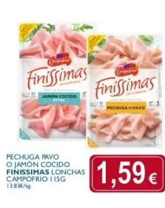 Supermercados La Despensa Finissimas Pechuga Pavo O Jamón Cocido Lonchas Campofrio 115g oferta