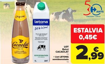 Carrefour Lot batut cacaolat + llet letona semidesnatada oferta