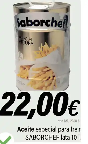 Cash Ifa Aceite Especial Para Freir Saborchef Lata 10L oferta