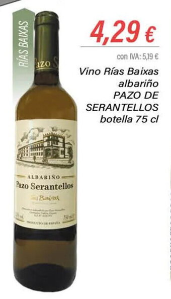 Cash Ifa Vino Rías Baixas Albariño Pazo de Serantellos Botella 75cl oferta