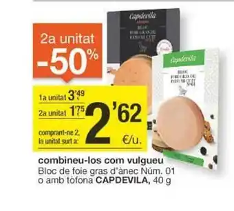 BonpreuEsclat Bloc de foie gras d'ànec núm o amb tòfona capdevila oferta