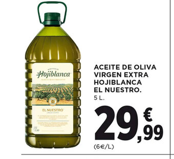 Hipercor Aceite De Oliva Virgen Extra Hojiblanca El Nuestro oferta
