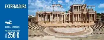 Carrefour Viajes Extremadura 4 días / 3 noches precio por persona 250 € oferta