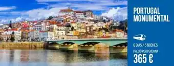 Carrefour Viajes Portugal monumental 6 días / 5 noches precio por persona 365 € oferta